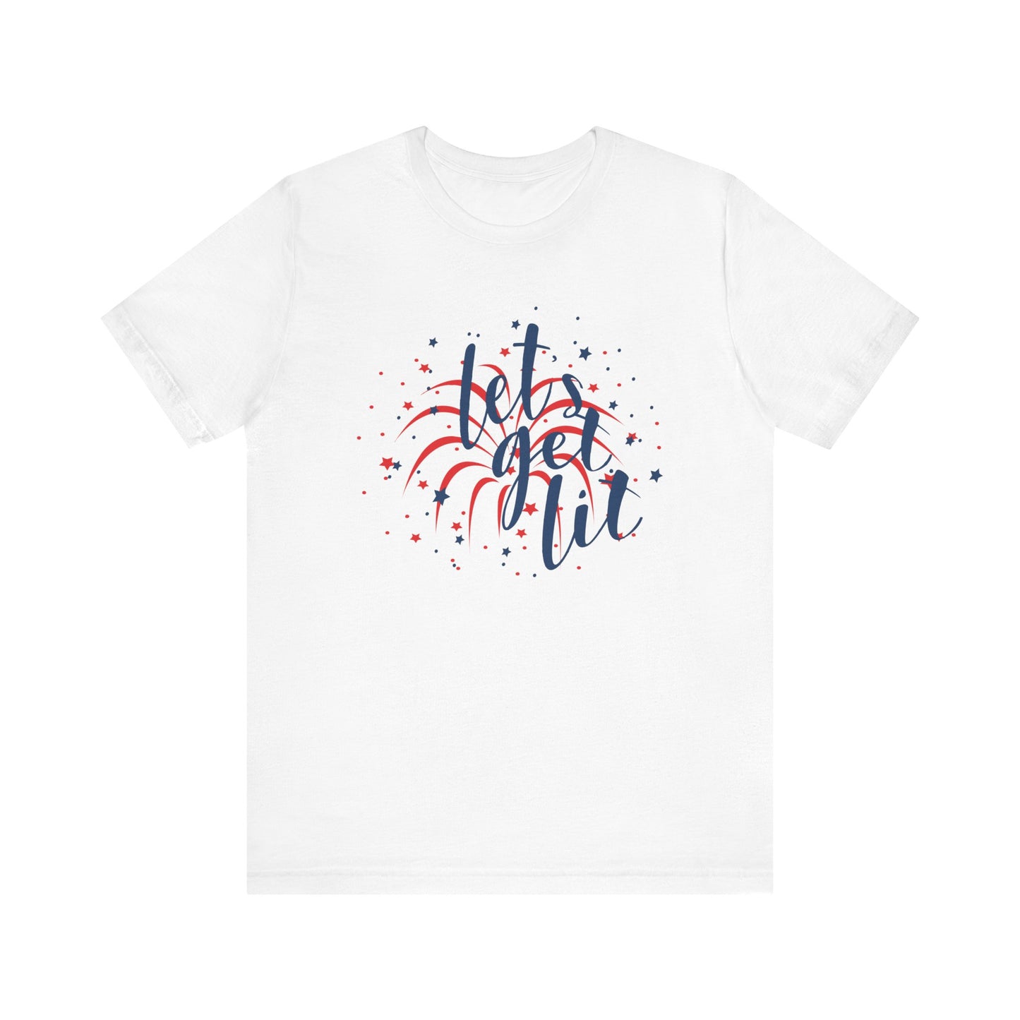 Lets Get Lit Fireworks Womens Tee 4th of July Shirt - Saiko Studio