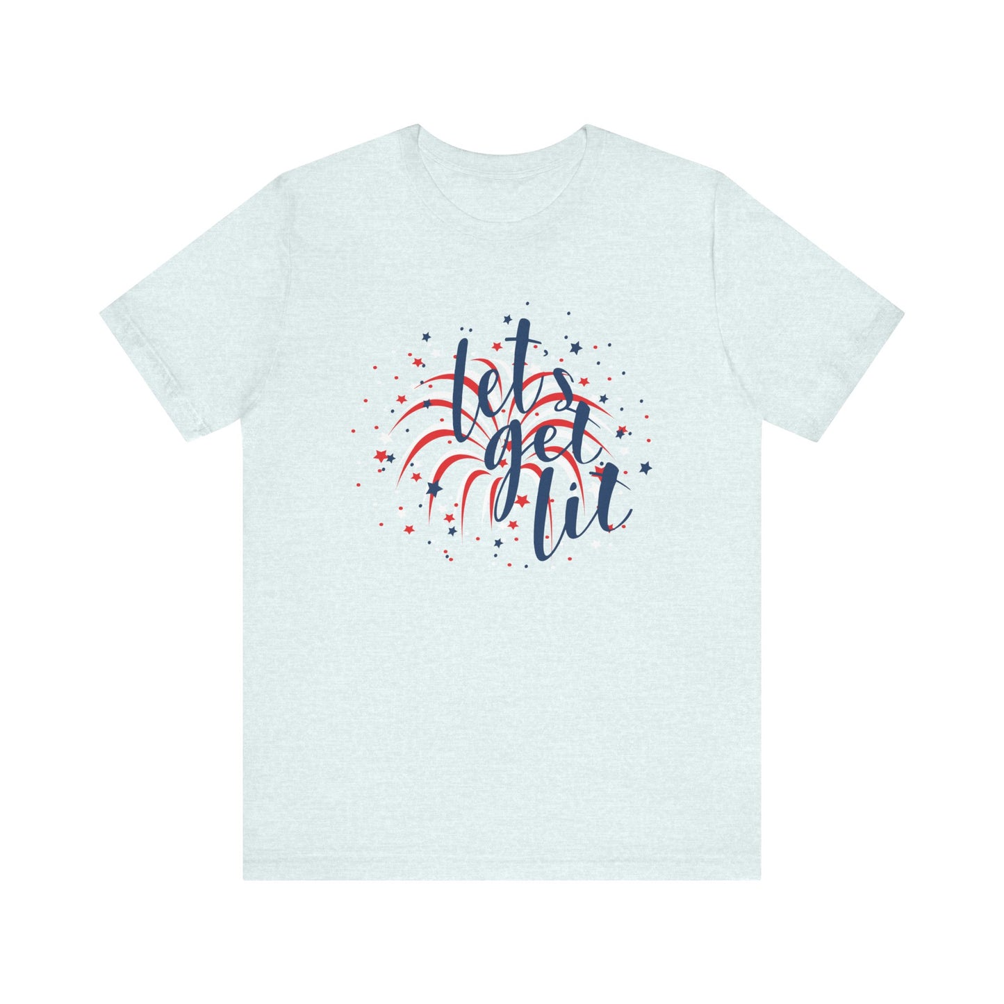 Lets Get Lit Fireworks Womens Tee 4th of July Shirt - Saiko Studio