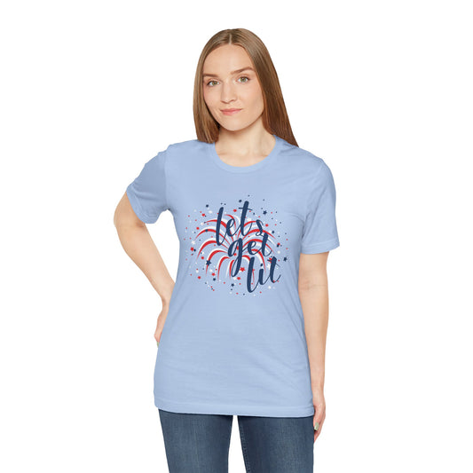 Lets Get Lit Fireworks Womens Tee 4th of July Shirt - Saiko Studio
